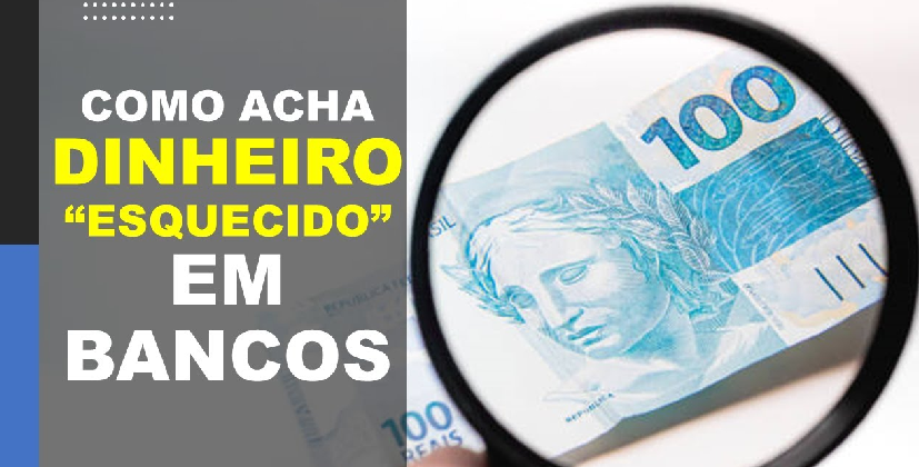 BANCO CENTRAL LANÇA NOVO SITE PARA CONSULTAR DINHEIRO ESQUECIDO NOS BANCOS