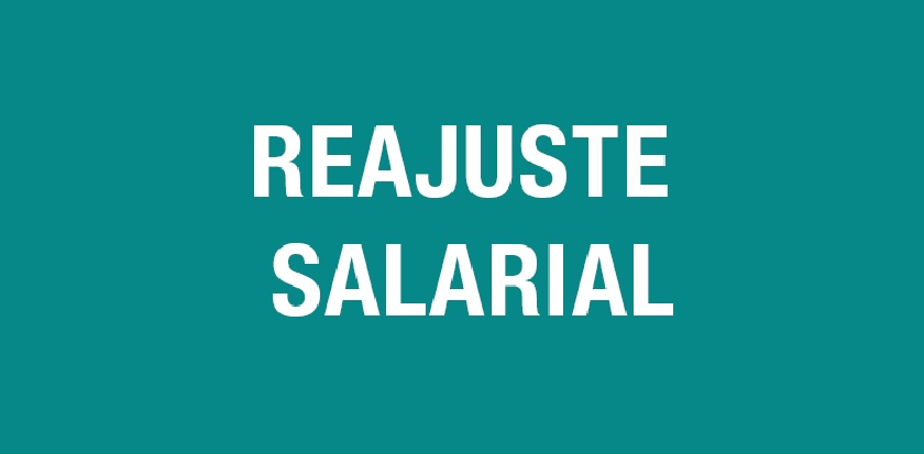 CONFIRA COMO FICARAM OS PISOS SALARIAIS COM O REAJUSTE 