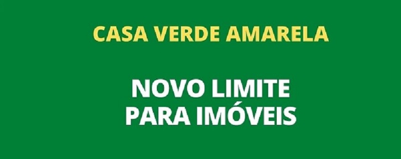 MUDANÇAS NO TETO DO VALOR DOS IMÓVEIS DO PROGRAMA CASA VERDE E AMARELA